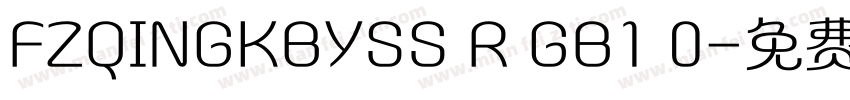 FZQINGKBYSS R GB1 0字体转换
